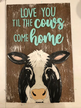 Love you to the cows come home shiplap sign home kit
